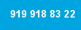 919 918 83 22